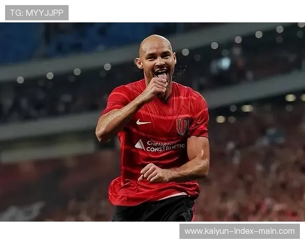 费利佩三粒进球成成都蓉城亚冠关键 锋线支点作用明显